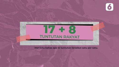 Isi 17+8 Tuntutan Rakyat, Soroti Upah Layak hingga Transparansi DPR