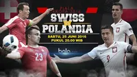 Swiss vs Polandia, Piala Eropa 2016 (Bola.com/Rudi Riana)