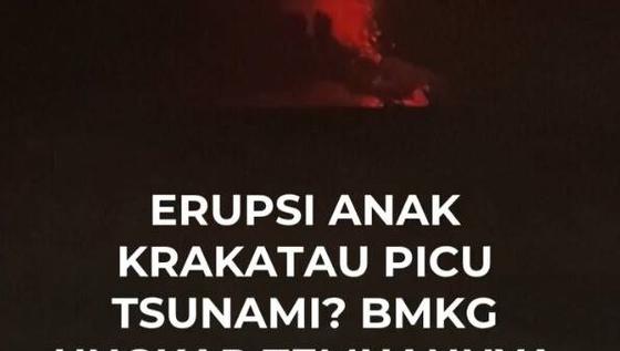 Erupsi Anak Krakatau Picu Tsunami? BMKG Ungkap Temuannya