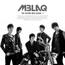 MBLAQ merupakan boy band asal Korea Selatan