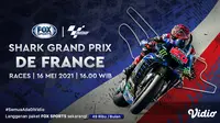 Live Streaming MotoGP Prancis 2021 Hari Ini di FOX Sports. (Sumber : dok. vidio.com)
