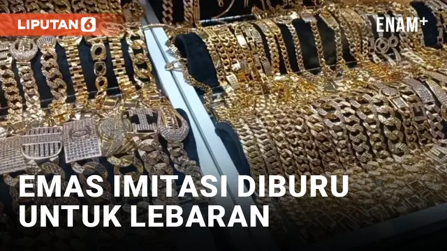 VIDEO: Demi Lebaran, Emas Imitas Jadi Incaran Warga
