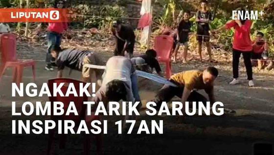 VIDEO: Ngakak! Lomba Tarik Sarung Ini Bisa Jadi Inspirasi Meriahkan 17 Agustus