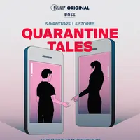 Quarantine Tales dari kisah para 5 sutradara di masa karantina di pandemi covid-19 (Instagram/Base.id)