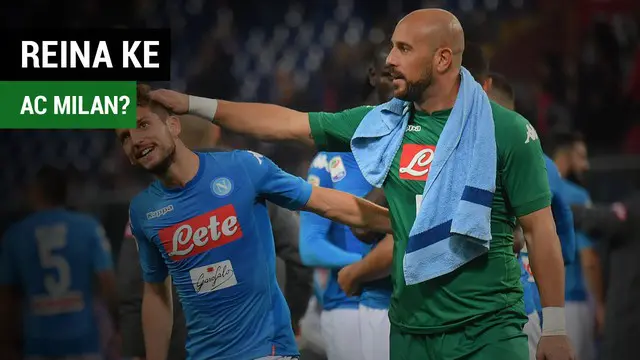 VIDEO: Pepe Reina Jalani Tes Medis dengan AC Milan?
