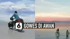 Fenomena alam yang terjadi di lautan garam ini sangat indah. Beberapa pesepeda terlihat seperti sedang gowes di awan.
