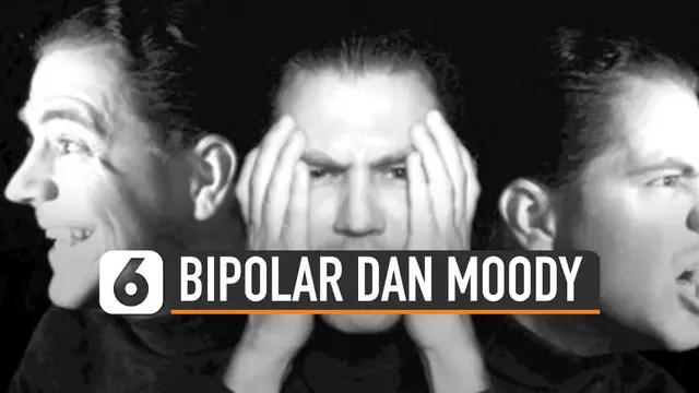 Perasaan yang berubah-ubah jadi salah satu ciri bipolar. Namun ciri-ciri tersebut mirip dengan moody.