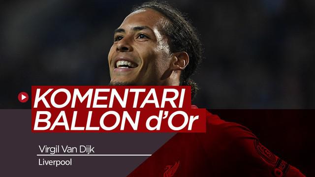 Berita Video Difavoritkan Raih Ballon d'Or 2019, Inilah Komentar Van Dijk