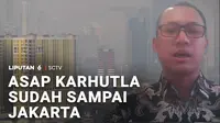 Badan Meteorologi, Klimatologi, dan Geofisika (BMKG) mendeteksi sebaran asap kebakaran hutan dan lahan dari Kalimantan telah memasuki atmosfer Jakarta.
