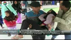 Sami, korban luka bakar 80 persen akibat ledakan pabrik kembang api Kosambi meninggal dunia, sang anak pingsan.