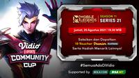 Jadwal dan Live Streaming Vidio Community Cup Season 11 Mobile Legends Series 21, Jumat 20 Agustus 2021. (Sumber : dok. vidio.com)