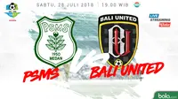 Liga 1 2018 PSMS Medan Vs Bali United (Bola.com/Adreanus Titus)