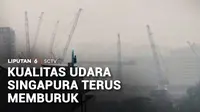 Kualitas udara di Singapura terus memburuk akibat kebakaran hutan dan lahan di Indonesia. Indeks kualitas udara berada di level sangat tidak sehat.