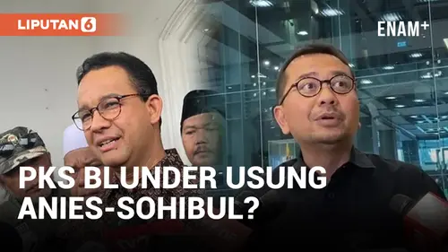 VIDEO: PKB Sebut PKS Usung Anies-Sohibul Blunder