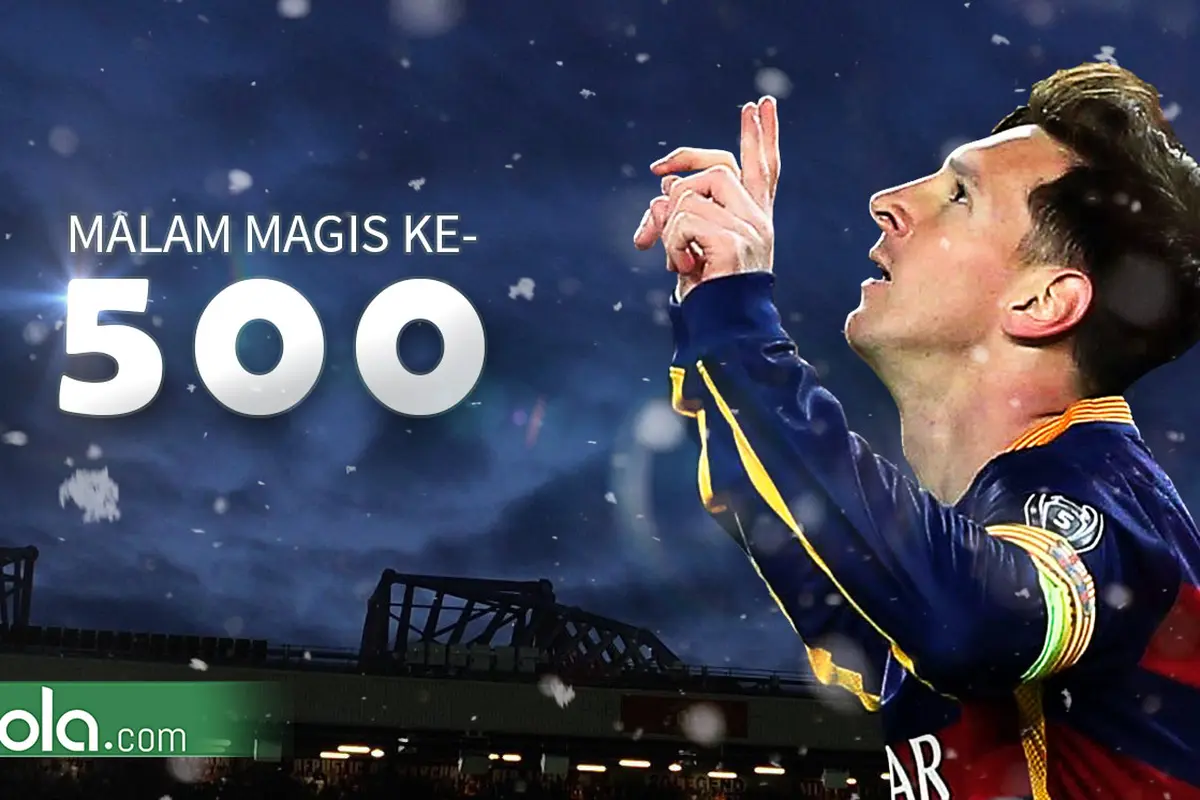 Malam Magis ke 500 Lionel Messi (Bola.com/Samsul Hadi)
