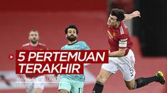 Berita motion grafis 5 pertemuan terakhir Manchester United melawan Liverpool di Old Trafford.