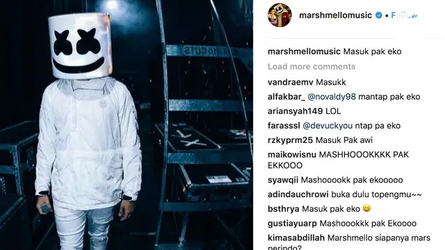 'Masuk Pak Eko', kini tengah menjadi tren di Indonesia. Marshmello dalam Instagram miliknya menuliskan kata-kata tersebut.
