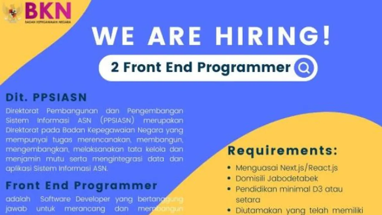Badan Kepegawaian Negara (BKN) membuka lowongan pekerjaan