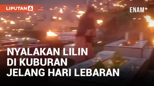 VIDEO: Kuburan di Toraja Diterangi Ratusan Lilin Jelang Lebaran