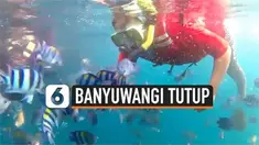 Menyikapi tingginya angka penyebaran Covid-19, satgas penanganan Covid-19 di Banyuwangi, Jawa Timur, mengeluarkan surat edaran penutupan seluruh destinasi wisata, mall, hingga tempat hiburan selama libur tahun baru.