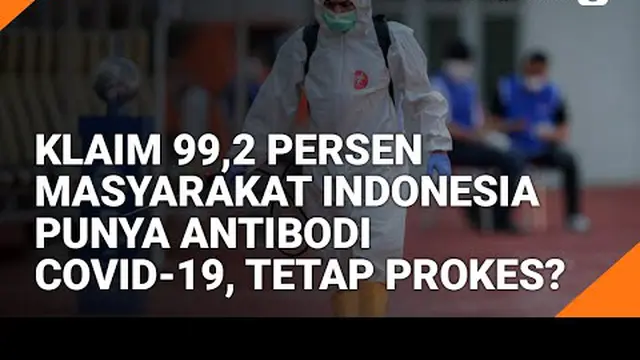 Pada tahun kedua pandemi COVID-19, pemerintah mengklaim masyarakat di Jawa dan Bali memiliki antibodi terhadap virus SARS-CoV-2 penyebab COVID-19 nyaris 100 persen. Tingginya antibodi berasal dari infeksi langsung, vaksinasi, maupun gabungan antara s...