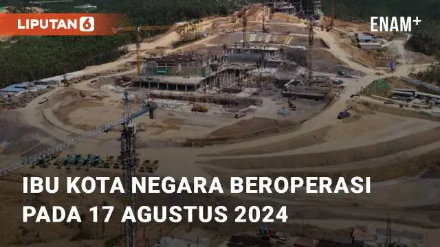 Otorita Ibu Kota Nusantara ungkapkan IKN akan beroperasi pada 17 Agustus 2024. OIKN tengah berfokus memastikan ketersediaan akomodasi dan mobilitas tamu