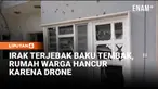 Sebuah drone jatuh dan meledak di dekat rumah warga di Irbil, Irak, menyebabkan kerusakan pada sejumlah bangunan. Serangan ini terjadi di tengah meningkatnya serangan drone dan rudal terkait eskalasi konflik di Timur Tengah.