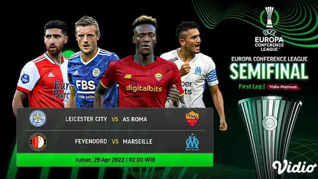 Link Live Semifinal Streaming UEFA Conference League 2021/2022 di Vidio, Jumat 29 April 2022