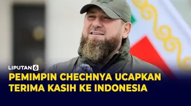 Ramzan Kadyrov Ucapkan Terima kasih ke Indonesia