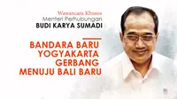 Wawancara Khusus Menhub: Bandara Baru Yogyakarta Gerbang Menuju Bali Baru