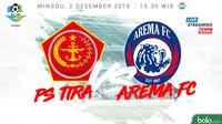 Liga 1 2018 PS TIRA Vs Arema FC (Bola.com/Adreanus Titus)