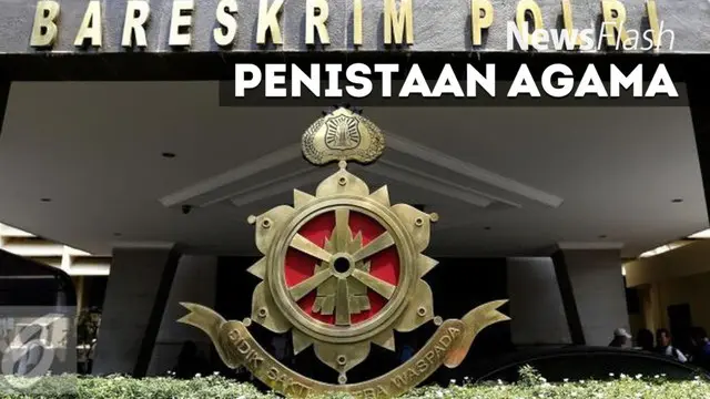 NEWS FLASH: Informasi Kasus Ahok Masih Terus Digali Bareskrim Polri
