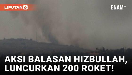 VIDEO: Petinggi Hizbullah Tewas, Israel Diterjang Lebih dari 200 Roket