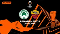 Cover prediksi Panathinaikos vs Roma - Liga Europa. (Bola.com/Gregah Nurikhsani)