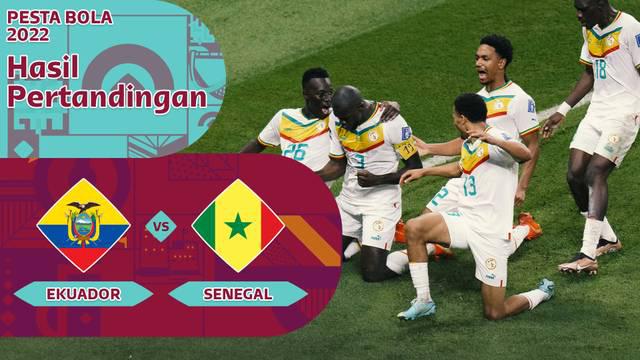Berita Motion grafis, hasil pertandingan Piala Dunia 2022. Timnas Senegal memastikan diri lolos ke babak 16 besar, setelah kalahkan Timnas Ekuador dengan skor tipis 1-2 pada Selasa (29/11/2022) dini hari WIB.