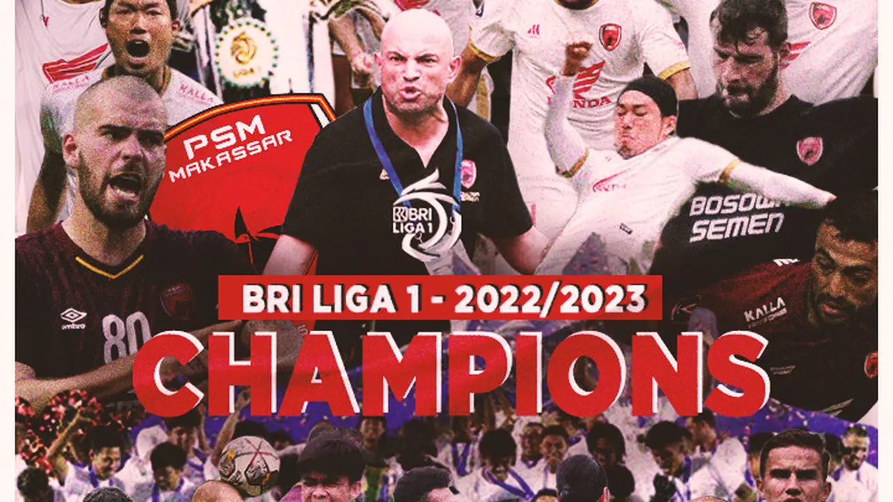 BRI Liga 1 - PSM Makassar Juara BRI Liga 1 2022/2023