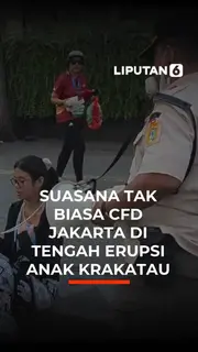 SUASANA TAK BIASA CFD JAKARTA DI TENGAH ERUPSI ANAK KRAKATAU