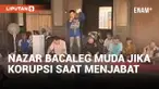 Andai Korupsi Jika Terpilih, Bacaleg Muda DPRD Muba Nazar Ditolak Masuk Surga