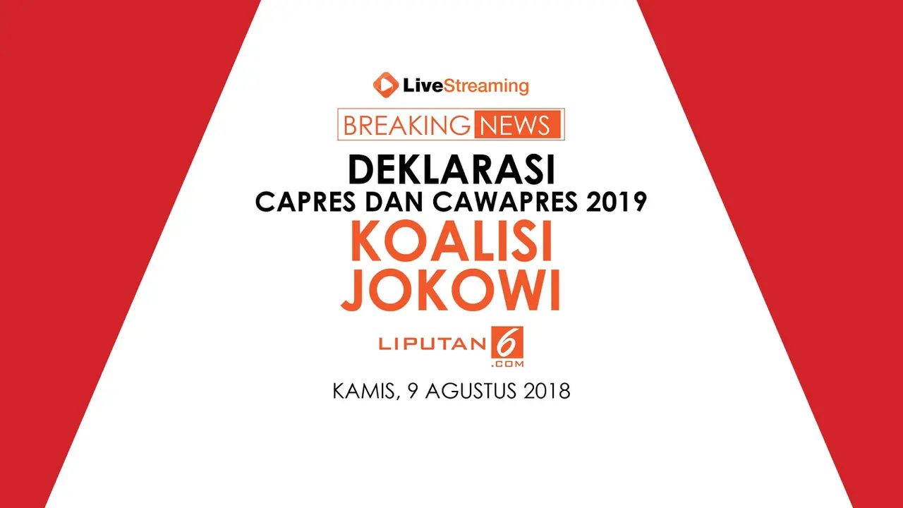 Live Streaming Deklarasi Koalisi Jokowi. (Liputan6.com/Abdillah)