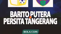 Liga 1 - Barito Putera vs Persita Tangerang (Bola.com/Decika Fatmawaty)