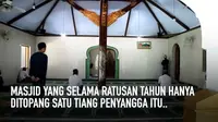 Masjid Saka Tunggal di Kebumen, Jawa Tengah, yang hanya ditopang oleh satu tiang penyangga selama ratusan tahun menjadi salah satu tempat ibadah terpopuler untuk warga setempat di bulan Ramadan. (Foto:Liputan6)