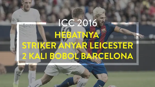 Striker anyar Leicester City, Ahmad Musa, mencetak dua gol saat kalah 2-4 dari Barcelona di International Champions Cup (ICC) 2016.