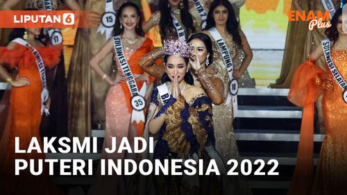 VIDEO: Laksmi Shari De Neefe Suardana Resmi Jadi Puteri Indonesia 2022