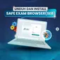 Ilustrasi safe exam browser (Foto: instagram @fhci.bumn)