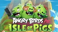 Gim Angry Birds AR: Isle of Pigs kini menyambangi platfrom Android (sumber: Rovio)