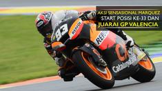 Marc Marquez melakukan aksi sensasional pada GP Valencia 2012 usai start dari posisi ke-33, ia memenangi balapan tsb di posisi ke-1