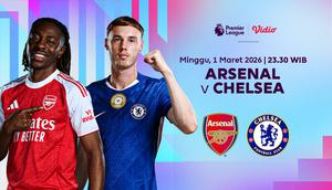 Jadwal Pertandingan Premier League antara Arsenal vs Chelsea