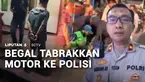 Penyergapan dua begal di Ciputat, Tangerang Selatan, Banten, berlangsung menegangkan. Bak adegan film, kedua pelaku nekat menabrakkan motor ke arah polisi. Sementara di Bengkulu, tangis histeris keluarga mewarnai penangkapan begal motor yang masih re...