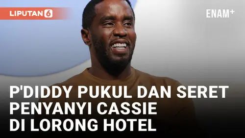 VIDEO: Muncul Video Kekerasan Sean Diddy yang Memukul Penyanyi Cassie di Lorong Hotel pada Tahun 2016