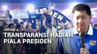 Hadiah juara Piala Presiden terus naik, dalam setiap penyelenggaraan. Dalam 10 tahun terakhir, besaran hadiah mengalami kenaikan sekitar 170 persen, dari awalnya Rp3 miliar, kini sudah menjadi Rp8 miliar.
